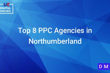 Top 8 PPC Agencies in Northumberland