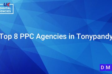 Top 8 PPC Agencies in Tonypandy