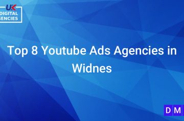 Top 8 Youtube Ads Agencies in Widnes