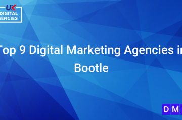 Top 9 Digital Marketing Agencies in Bootle