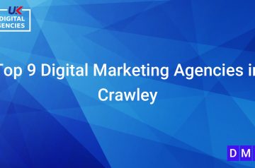 Top 9 Digital Marketing Agencies in Crawley