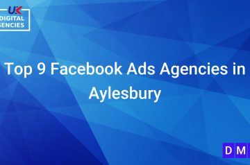 Top 9 Facebook Ads Agencies in Aylesbury