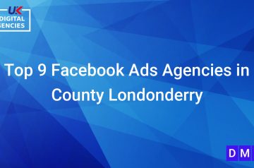 Top 9 Facebook Ads Agencies in County Londonderry