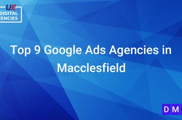 Top 9 Google Ads Agencies in Macclesfield