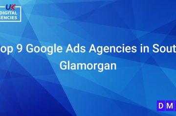 Top 9 Google Ads Agencies in South Glamorgan