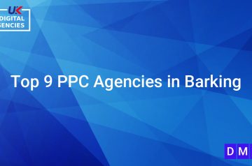 Top 9 PPC Agencies in Barking
