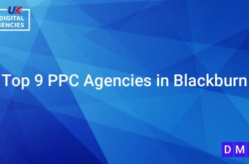 Top 9 PPC Agencies in Blackburn