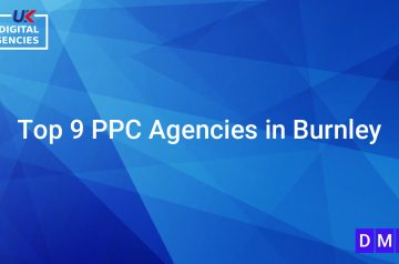 Top 9 PPC Agencies in Burnley