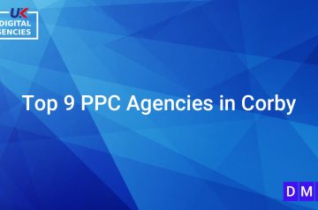 Top 9 PPC Agencies in Corby