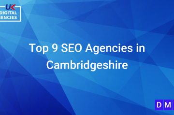 Top 9 SEO Agencies in Cambridgeshire