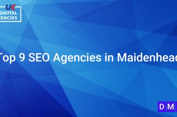 Top 9 SEO Agencies in Maidenhead