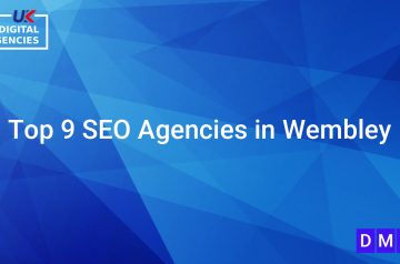 Top 9 SEO Agencies in Wembley