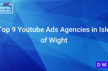 Top 9 Youtube Ads Agencies in Isle of Wight